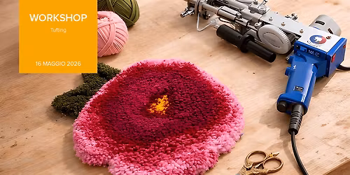 WORKSHOP di Tufting  - Tema Peonie