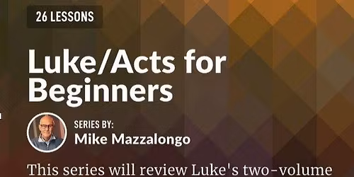 Luke \/ Acts Bible Study