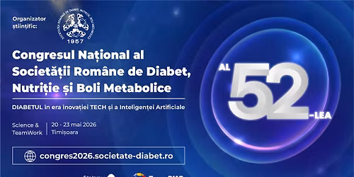 Congresul Na\u021bional al Societ\u0103\u021bii Rom\u00e2ne de Diabet, Nutri\u021bie \u0219i Boli Metabolice
