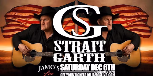 Strait Garth Tribute to George Strait & Garth Brooks at Jamo's Live
