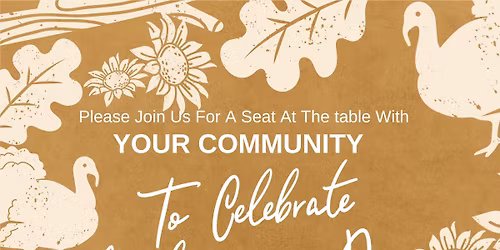 Seat at the Table - A Thanksgiving Dinner