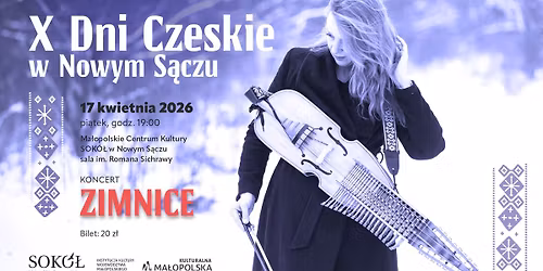 \u201eZimnice\u201d \u2013 koncert Kate\u0159iny G\u00f6ttlichovej | X DNI CZESKIE w Nowym S\u0105czu