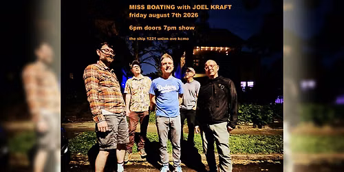 Miss Boating w\/ Joel Kraft ~ Matinee Show
