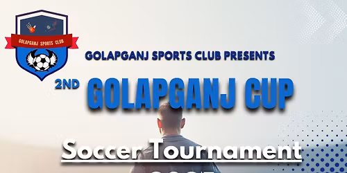 2nd Golapganj Cup Soccer Tournament 2025