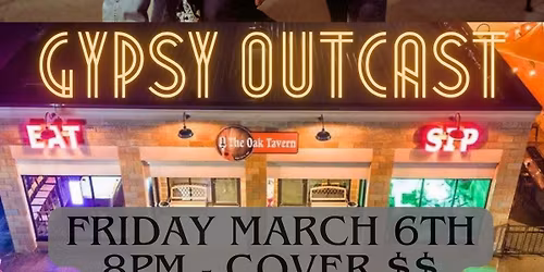 Gypsy Outcast Rocks The Oak Tavern!
