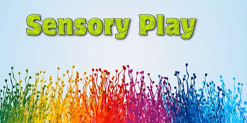 Sensory Play at Main Library