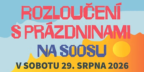 \ud83d\udce3 ROZLOU\u010cEN\u00cd S PR\u00c1ZDNINAMI NA SOOSU 2026 \ud83e\udd96\u2600\ufe0f