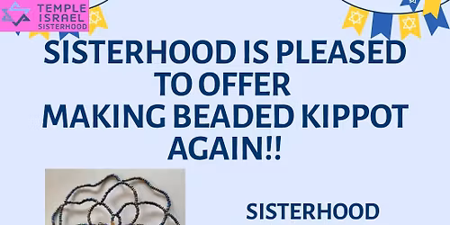Sisterhood: beaded kippot again!