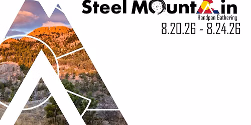 Steel Mountain Handpan Gathering 2026