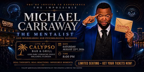 Michael Carraway \u2013 An Evening of Mind Reading & Mentalism