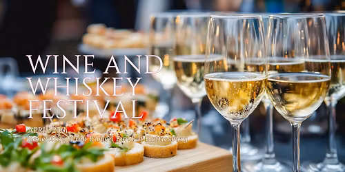 Wine and Whiskey Festival