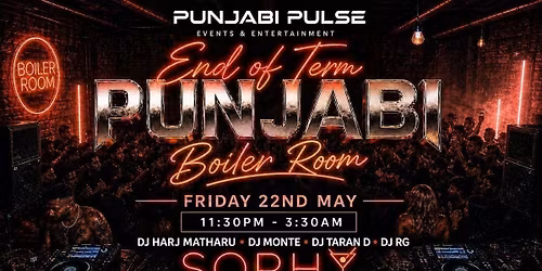 Punjabi Pulse End of Term Special (Boiler Room Edition\u203c\ufe0f)