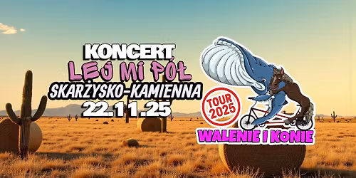 Lej Mi P\u00f3\u0142 w Skar\u017cysku-Kamiennej + Insekt | Semafor