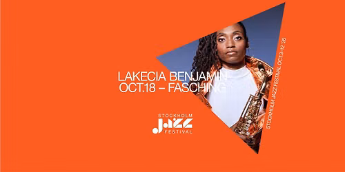 Lakecia Benjamin | Stockholm Jazz Festival
