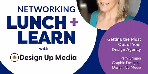 Lunch and Learn with Design Up Media