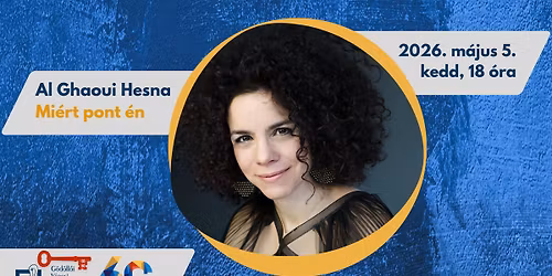 Al Ghaoui Hesna: Mi\u00e9rt pont \u00e9n - besz\u00e9lget\u00e9s 