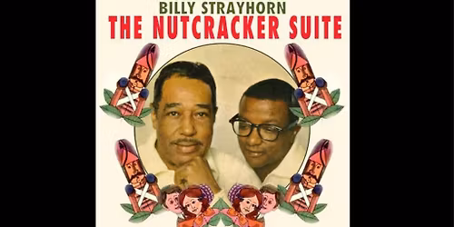Such Sweet Thunder: Ellington Nutcracker Suite - Low Ticket Alert!