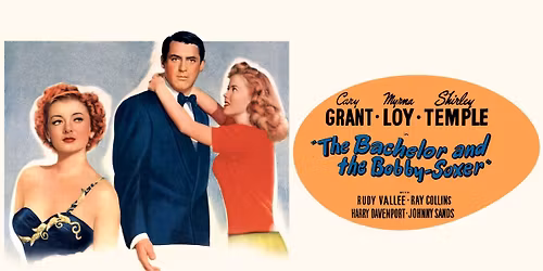The Bachelor and the Bobby-Soxer (1947)
