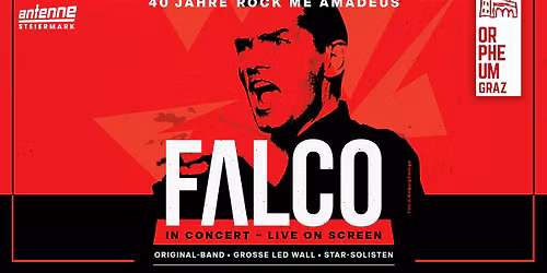 FALCO in Concert \u2022 40 Jahre Rock Me Amadeus \u2022 Orpheum Graz