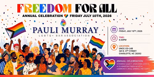 Pauli Murray LGBTQ+ Bar Association Annual Celebration