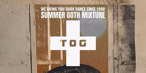 TOG - dark goth wave synth - summer goth mixture | 22.08 | Doki 4