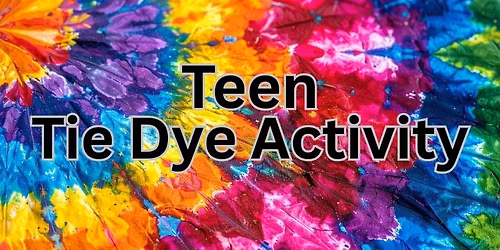 Teen Tie Dye (BYO Shirt)