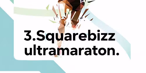 3.Squarebizz ultramaraton