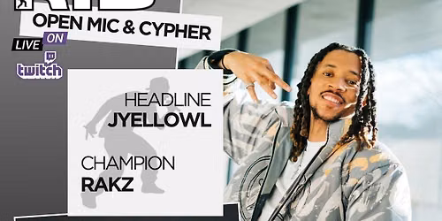 RTB Open Mic &amp; Cypher - JYellowL Headline &amp; Rakz Champion