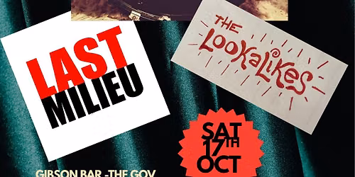 The Castevets with The Lookalikes and Last Milieu at The Gov. 