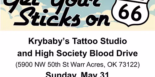 Get Your Sticks on Route 66 \ud83e\ude78 Blood Drive By Krybabys Tattoo Studio and High Society