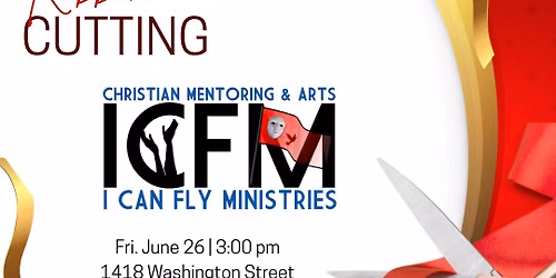 Ribbon Cutting for I Can Fly Ministries