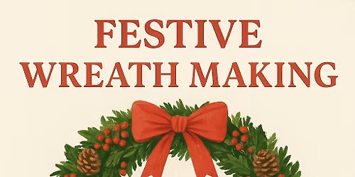 Festive Wreath Making @ The Bankers Tavern!