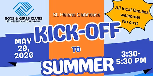 Kick-Off to Summer- St. Helena