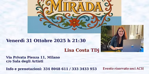 "La Mirada" Milonga tradicional c\/o Sala degli Artisti - Musicaliza Lisa Costa TDj - Expo M.me Pivot