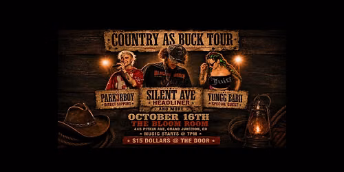 Country AS Buck Tour \u2014 Silent Ave w\/ Park3rBoy & Yungg Babii