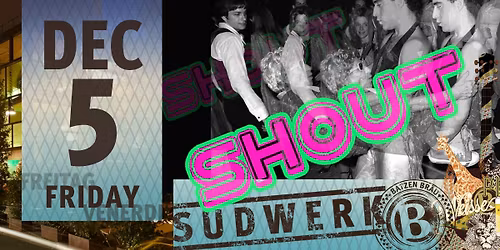 SHOUT | Marco Delladio, Matteo Rossetto, Mr. Alex & The Mystery Train | Dj: Ricky & Mr. Alex