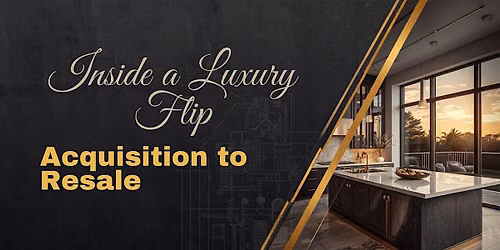 Luxury Flip Site Visit: The Real Numbers Behind the Deal