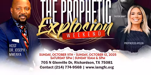Prophetic Explosion Weekend 
