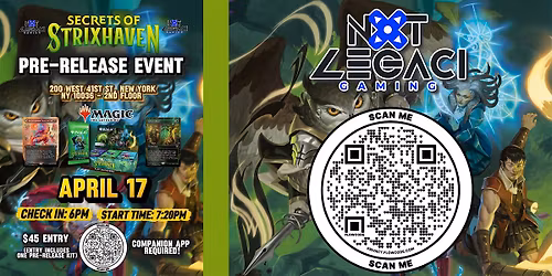 NXT Legaci Gaming Presents| Secret of Strixhaven Pre-Release