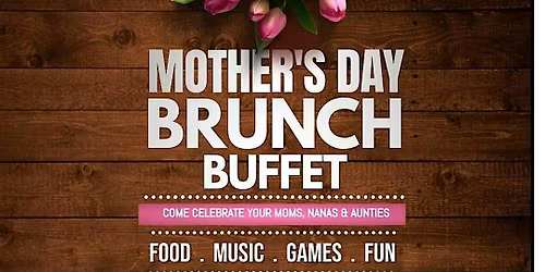 MOTHER'S DAY BRUNCH BUFFET @ SUPER FUNNY COMEDY CLUB