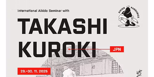 International Aikido Seminar with Takashi Kuroki