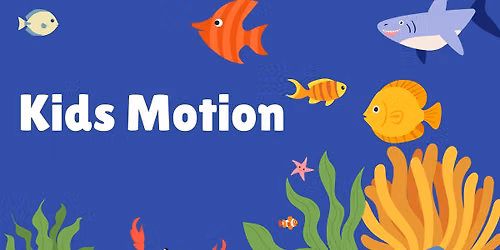 Kids Motion