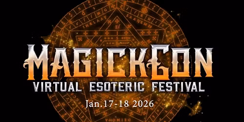 MagickCon: Virtual Esoteric Festival, hosted by Father Seba