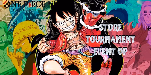 One Piece Store Tournament Event OP