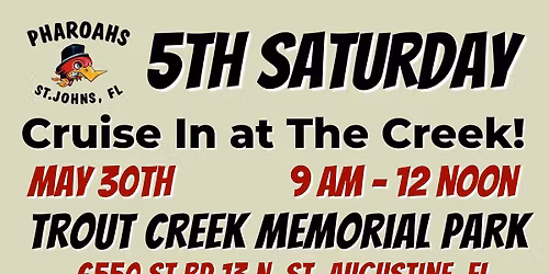 Pharoahs May 30 5th Saturday Cruise In at the Creek - FREE EVENT