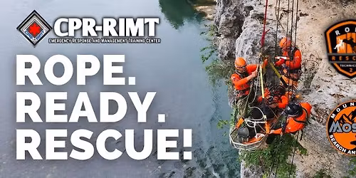 ROPE RESCUE TECHNICIAN TRAINING 