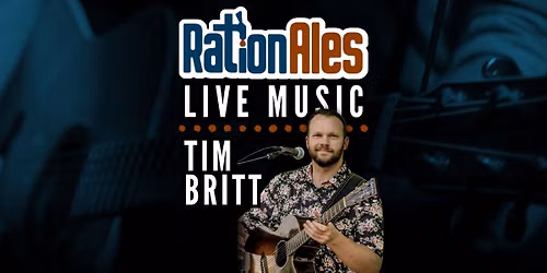 Tim Britt LIVE at RationAles!