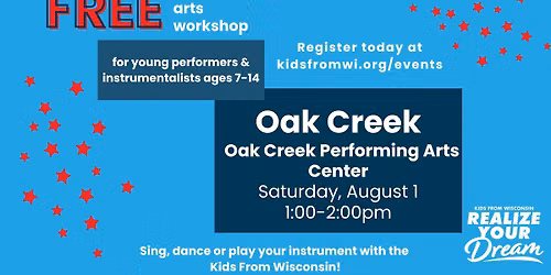 Oak Creek-FREE-Realize Your Dream Performing Arts Workshop