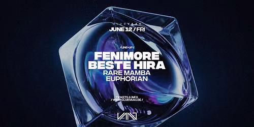 Club Vaag invites FENIM0RE & BESTE HIRA