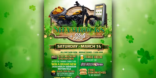 Shamrocks & Slots | WIN A BRAND NEW HARLEY!